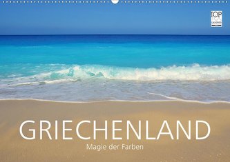 Griechenland -Magie der Farben (Wandkalender 2021 DIN A2 quer)