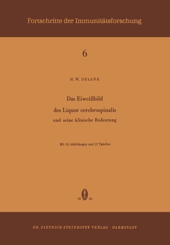 Das Eiweissbild des Liquor Cerebrospinalis und seine Klinische Bedeutung