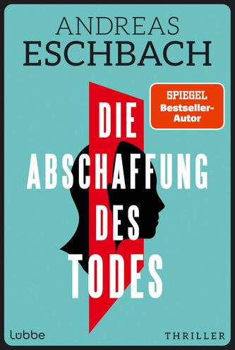 Die Abschaffung des Todes Die Abschaffung des Todes