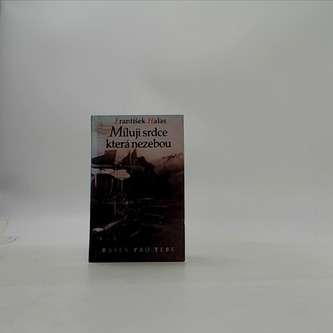 Miluji srdce, která nezebou