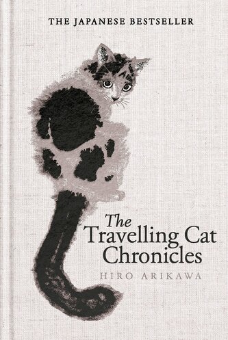 The Travelling Cat Chronicles and The Goodbye Cat