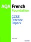 GCSE French Foundation Practice Papers AQA - exam revision GCSE 9-1