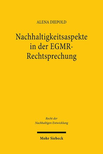Nachhaltigkeitsaspekte in der EGMR-Rechtsprechung