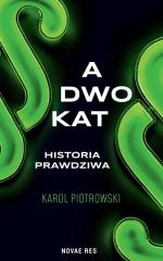 Adwokat - historia prawdziwa