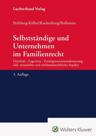 Selbstständige und Unternehmen im Familienrecht