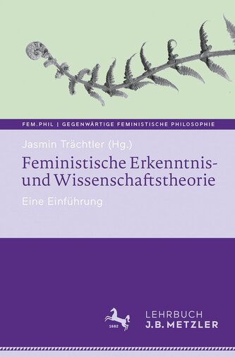Feministische Erkenntnis- und Wissenschaftstheorie