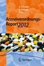 Arzneiverordnungs-Report 2012