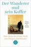 Der Wanderer und sein Koffer
