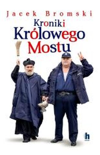Kroniki Królowego Mostu Kroniki Królowego Mostu