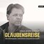 Glaubensreise