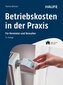 Betriebskosten in der Praxis