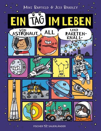 Ein Tag im Leben von Astronaut, All und Raketenknall Ein Tag im Leben von Astronaut, All und Raketenknall