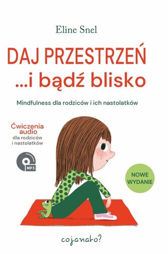Daj przestrzeń i bądź blisko