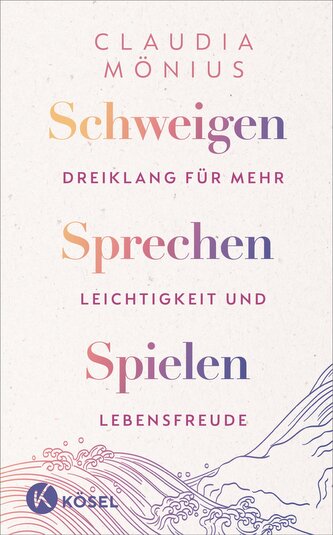 Schweigen, Sprechen, Spielen