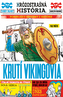 Krutí Vikingovia (Hrôzostrašná história)