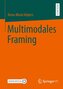 Multimodales Framing