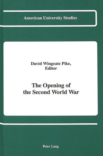 The Opening of the Second World War