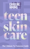 Teen Skincare