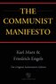 The Communist Manifesto (Chiron Academic Press - The Original Authoritative Edition)