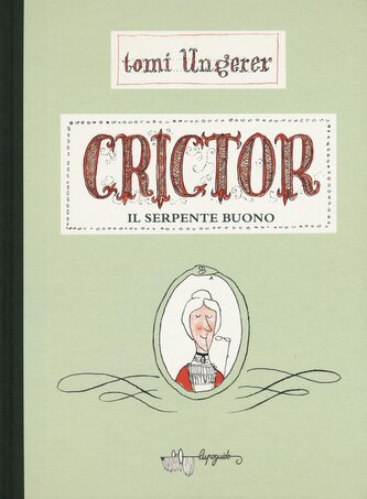 Crictor. Il serpente buono