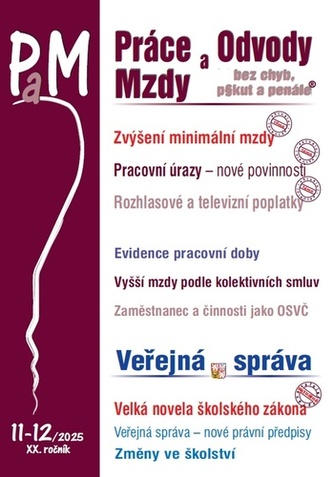 Práce a mzdy 11-12/2025 – Zvýšení minimální mzdy, Pracovní úrazy