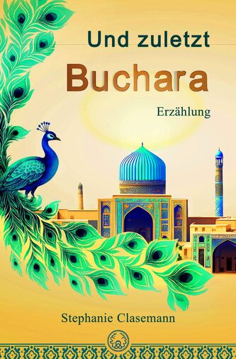 Und zuletzt Buchara