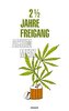 2 1/2 Jahre Freigang