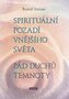 Spirituální pozadí vnějšího světa - Pád duchů temnoty