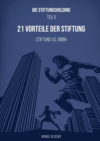 Die Stiftungsholding Teil II
