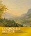 Landschaften im Licht