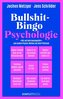 Bullshit-Bingo Psychologie