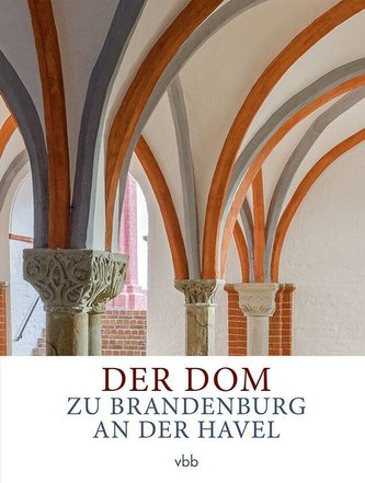 Der Dom zu Brandenburg an der Havel