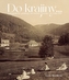 Do krajiny... Fotografické pohľady na Horné Uhorsku do roku 1918