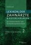 Lexikon der Zahnärzte und Kieferchirurgen im "Dritten Reich" und im Nachkriegsdeutschland