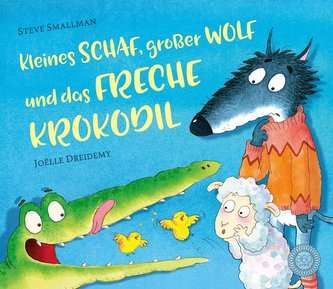 Kleines Schaf, großer Wolf und das freche Krokodil