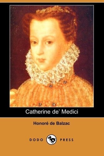 Catherine de' Medici (Dodo Press)