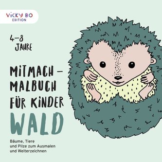 Mitmach-Malbuch für Kinder - WALD