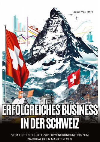 Erfolgreiches Business in der Schweiz