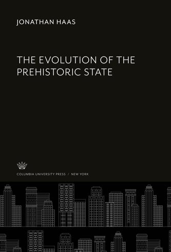 The Evolution of the Prehistoric State