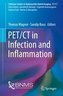 PET/CT in Infection and Inflammation
