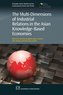 The Multi-Dimensions of Industrial Relations in the Asian Knowledge-Based Economies