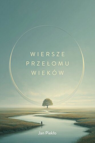 Wiersze przełomu wieków