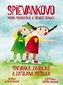 Spievankovo Spievanka, Zahrajko a zatúlaná píšťalka