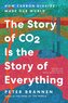 The Story of CO2 Is the Story of Everything