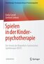 Spielen in der Kinderpsychotherapie