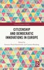 Citizenship and Democratic Innovations in Europe