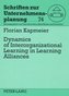 Dynamics of Interorganizational Learning in Learning Alliances