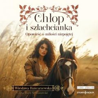 Chłop i szlachcianka audiobook