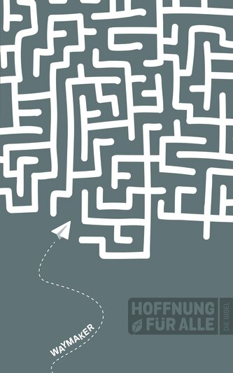 Hoffnung für alle. Die Bibel - Waymaker Edition