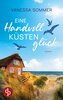 Eine Handvoll Küstenglück | Eine emotionale Wholesome Romance an der Ostseeküste